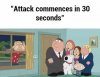 attack commences in 30 seconds.jpg