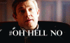 oh hell no!.gif