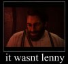 it wasnt lenny.jpg