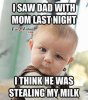 i-saw-dad-with-mom-last-night-funny-joke-picture.jpg